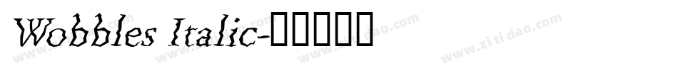 Wobbles Italic字体转换